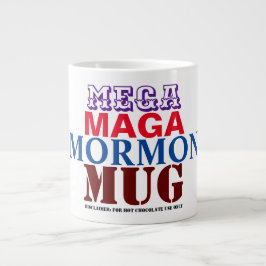 Mega Maga Mormon Mugg Jumbo Mugg