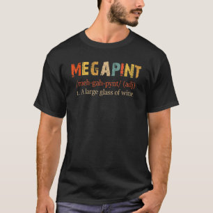 Mega Pint Adjective Definition Hearsay Brewing Co T Shirt
