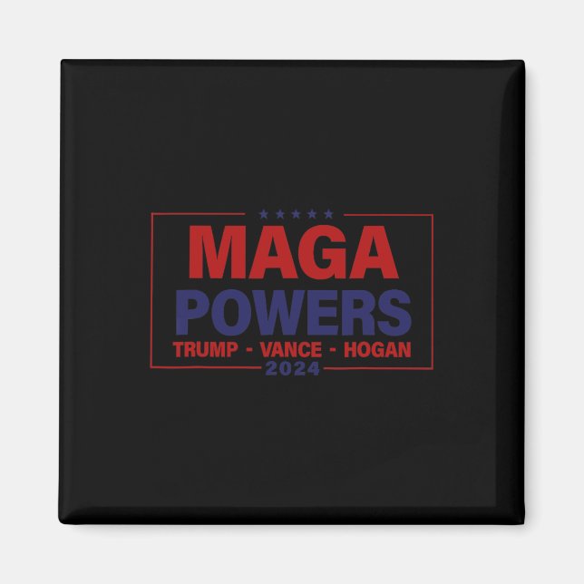 Mega Powers Trump Vance Hogan 2024 Patriotic Funny Magnet (Framsidan)