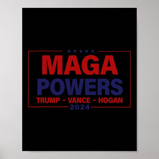 Mega Powers Trump Vance Hogan 2024 Patriotic Funny Poster (Framsidan)