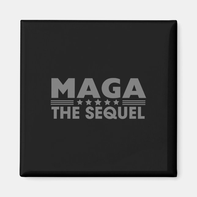 Mega Sequel Trump 2024 Vinner andra termen Magnet (Framsidan)