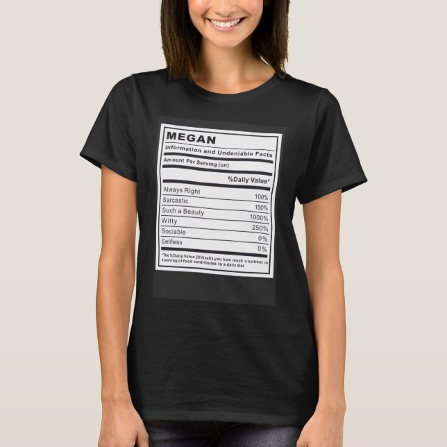 Megan Information och obestridliga fakta T Shirt (Framsida)