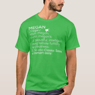 Megan Namn Definition Megan Female Namn 1 T Shirt
