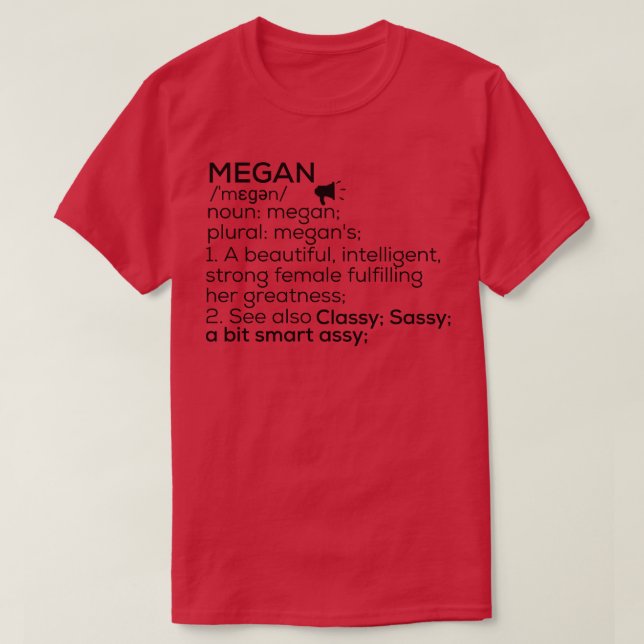Megan Namn Definition Megan Female Namn T Shirt (Design framsida)