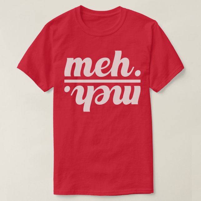 meh 1 t shirt (Design framsida)