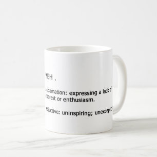 Meh definition kaffemugg