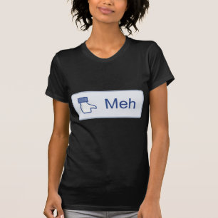Meh - Facebook Tee