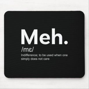 Meh Funny Definition Odifferens För manar och Vome Musmatta