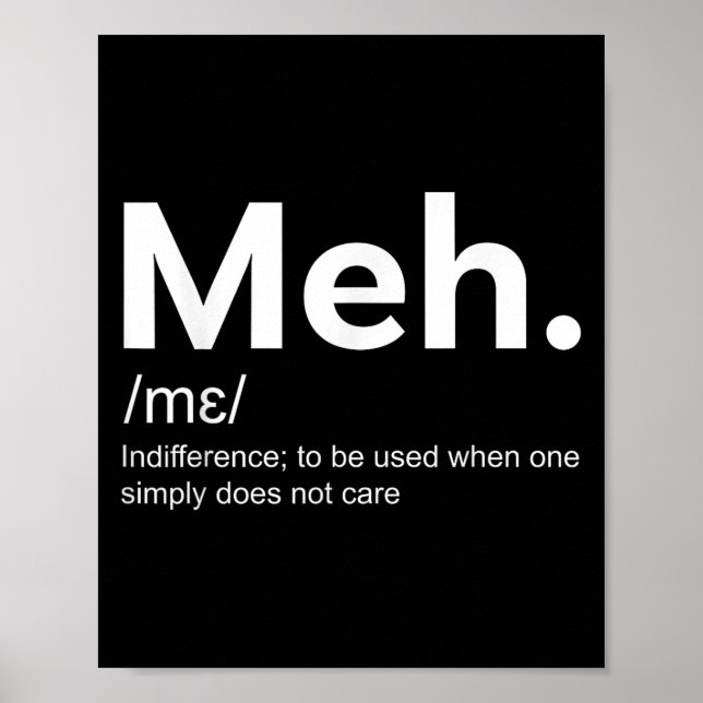 Meh Funny Definition Odifferens För manar och Vome Poster (Framsidan)