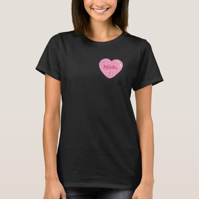 Meh Heart Pocket Funny Anti Valentines day Single T Shirt (Framsida)