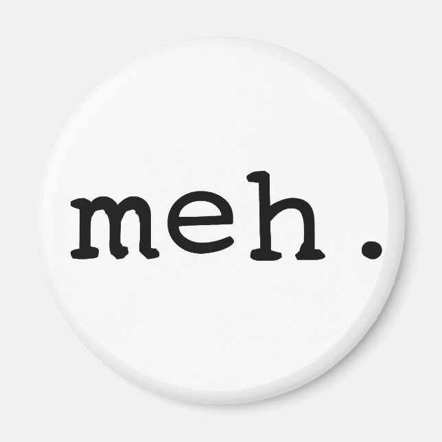 Meh. Magnet (Framsidan)