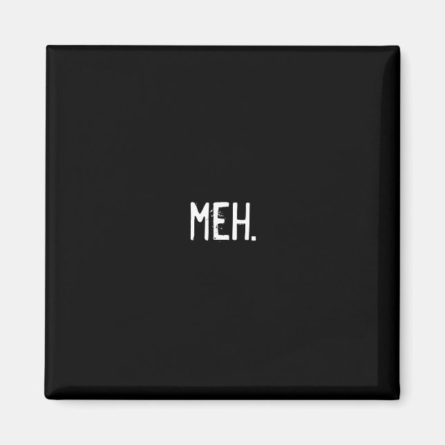 Meh. Magnet (Framsidan)
