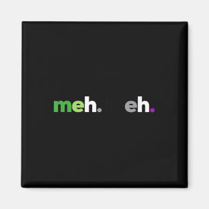 Meh Meh Aroace Pride Hbtq, Hbt Aro Ace, Aromantisk Magnet