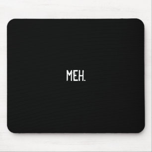 Meh. Musmatta
