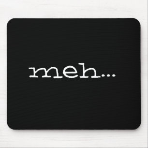 meh… musmatta