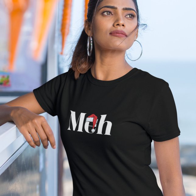 Meh Sarcastic-julen T Shirt (Skapare uppladdad)