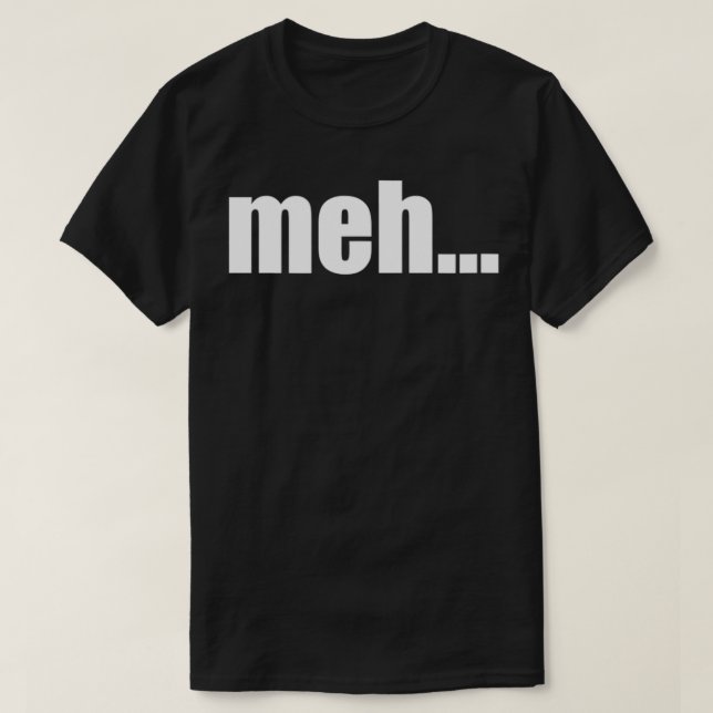 meh t shirt (Design framsida)