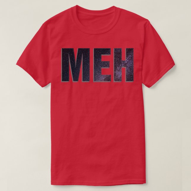 MEH T SHIRT (Design framsida)