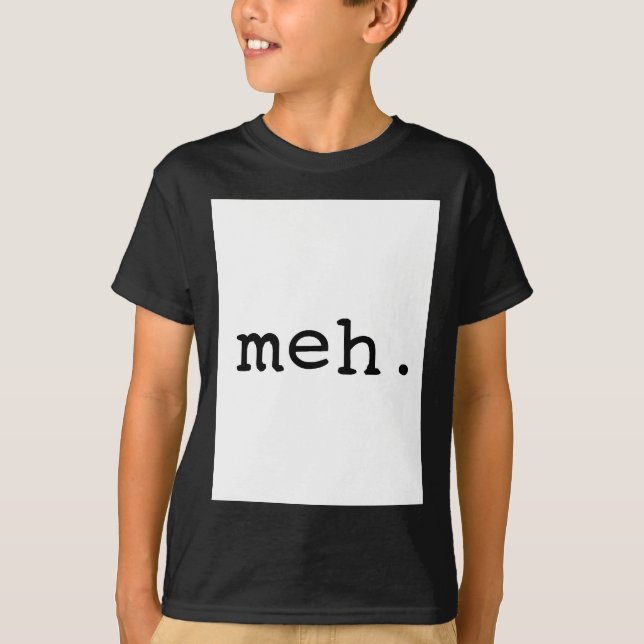Meh. Tee (Framsida)