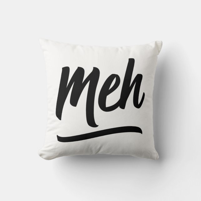 Meh Typography Kudde (Framsida)