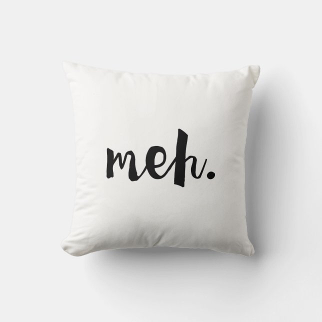 "Meh.", - Un-motivational roligt citationstecken Kudde (Framsida)