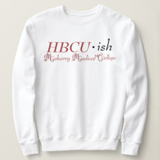Meharry Medical College Sweatshirt T Shirt