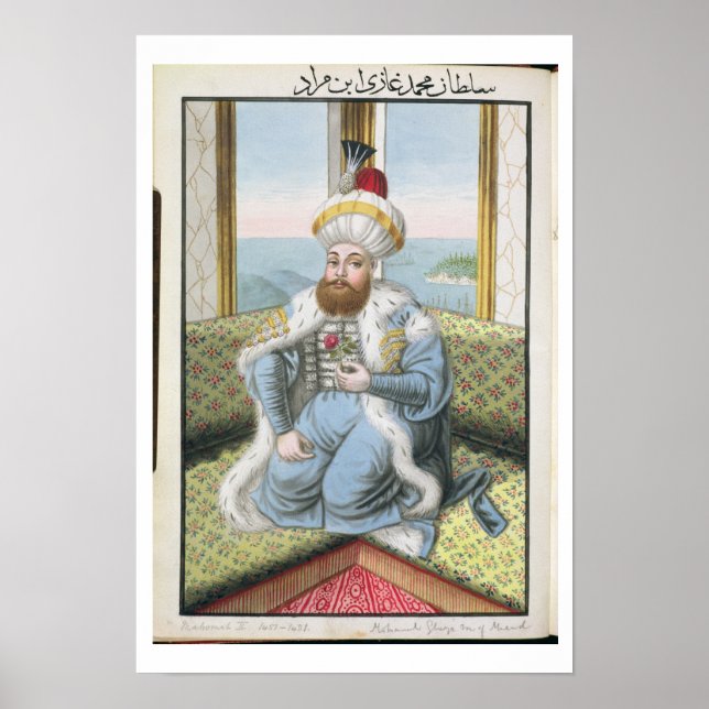 Mehmed II (1432-81) kallad "Fatih", erövreraren Poster (Framsidan)
