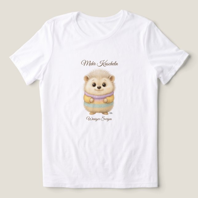 Mehr Kuscheln Weniger Sorgen Igel T Shirt (Design Framsida)