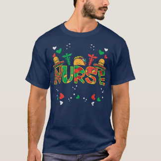 Meican Nurse Cinco De Mayo Nurse Women SCrub Top R T Shirt