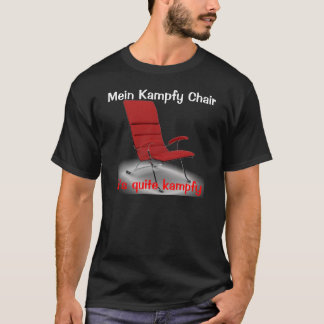 Mein Kampfy stol T Shirt
