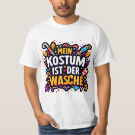 Mein Kostüm Ist in Der Wäsche Tee German Carnival