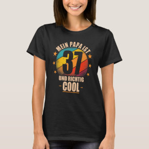 Mein Pappa ist 37 und richtig coola 37:e födelseda T Shirt