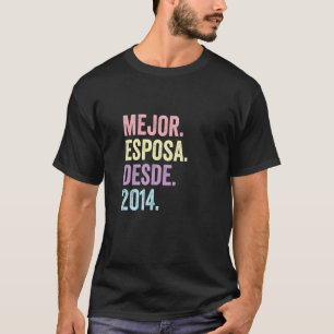 Mejor Esposa Desde 2014 Åldersdag 8 Bröllop T Shirt