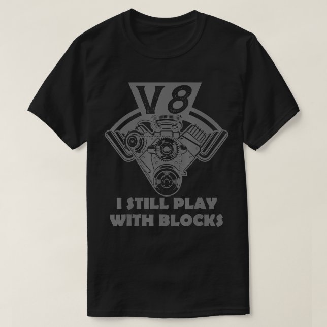 Mekanik V8 Jag spelar fortfarande med block T Shirt (Design framsida)