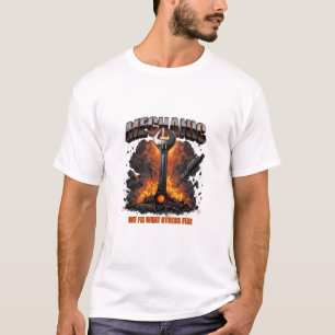 Mekaniker Vi Fixar Vad Andra Fruktar Episk T-Shirt
