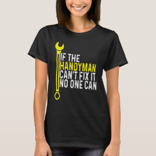 Mekanisk Handyman Cant Fix Det finns ingen som kan T Shirt