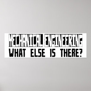 Mekanisk ingenjörskonst... Vad finns det annars? Poster