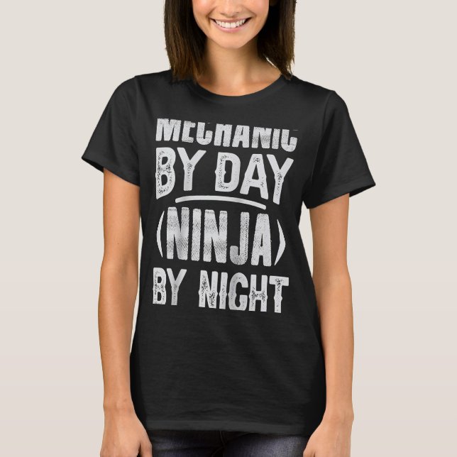 Mekanisk per dag ninja per nattverksgarage C T Shirt (Framsida)