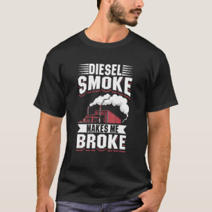 Mekaniska Diesel-rökare från lastbil gör mig Fatti T Shirt