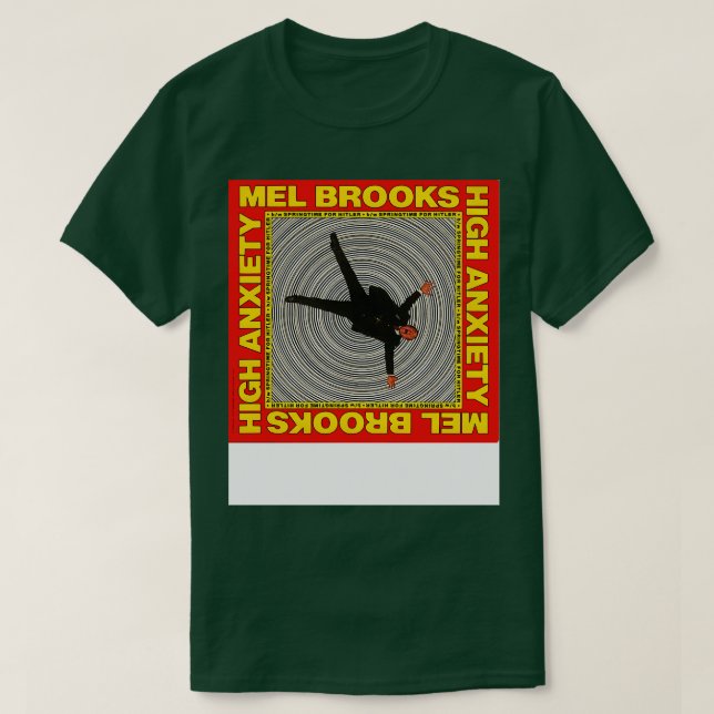 Mel Brooks High Anxiety T Shirt (Design framsida)