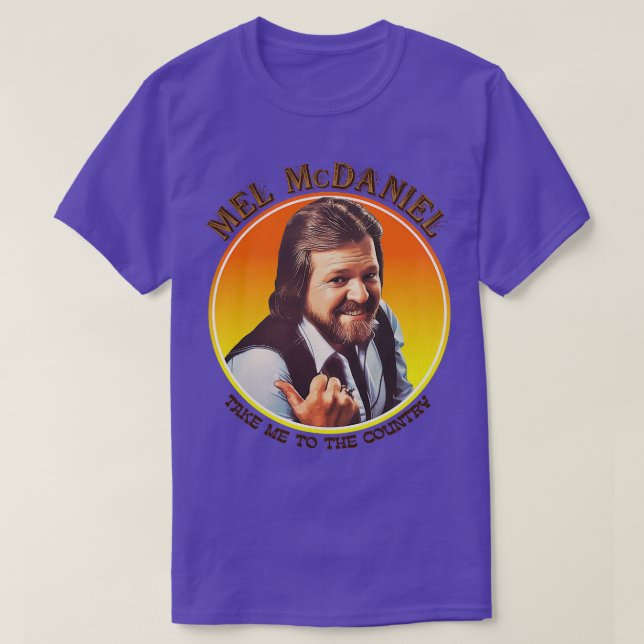 Mel McDaniel tog mig till Land TShirt T Shirt (Design framsida)