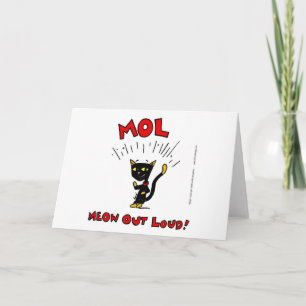 Mel "MOL: MEOW OUT LOUD"-gratulationskort Kort