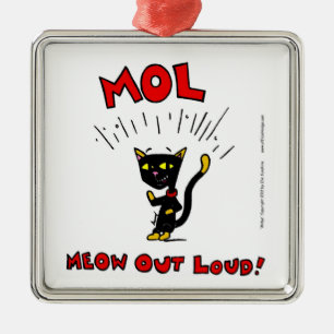 Mel ’MOL: MEOW OUT LOUD’ Ornament