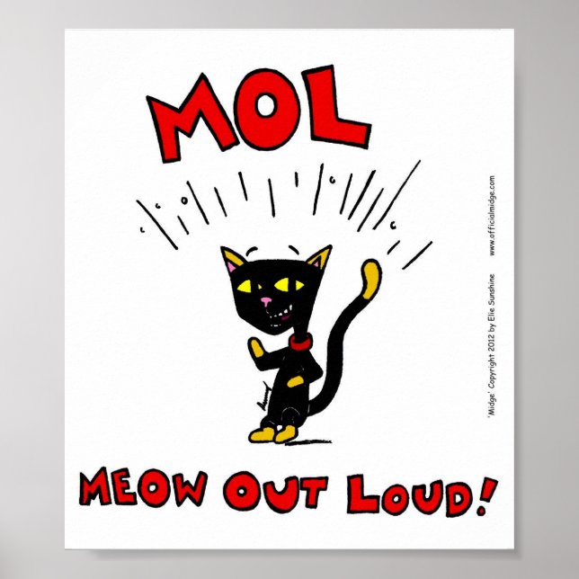 Mel "MOL: MEOW OUT LOUD" Poster (Framsidan)