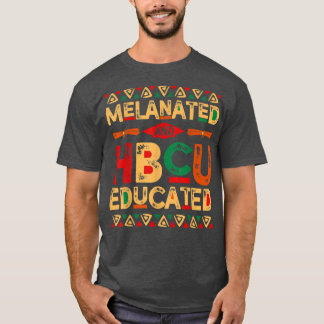 Melanated and HBCU Educated Afrika Pride Black T Shirt