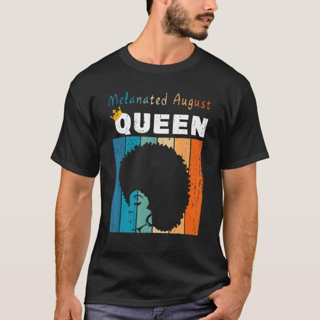 Melanated August Queen Black African Women T Shirt (Framsida)