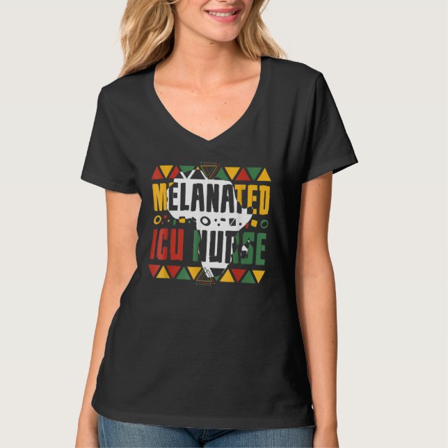 Melanated ICU Nurse Black History Month Intensive  T Shirt (Framsida)