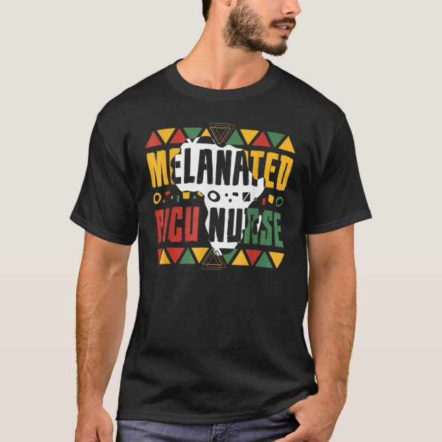 Melanated PICU Nurse Black History Month Afro Amer T Shirt (Framsida)