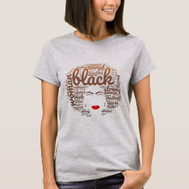Melanated Strong Woman, Black History T Shirt
