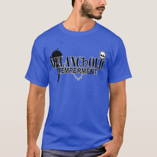 Melancholtemperatur T Shirt